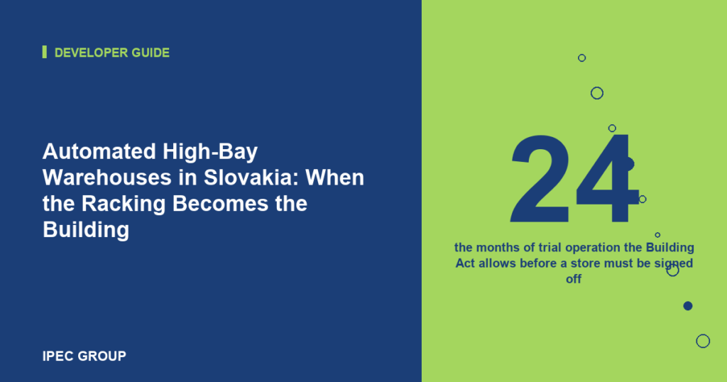 Automated High-Bay Warehouses in Slovakia: When the Racking Becomes the Building