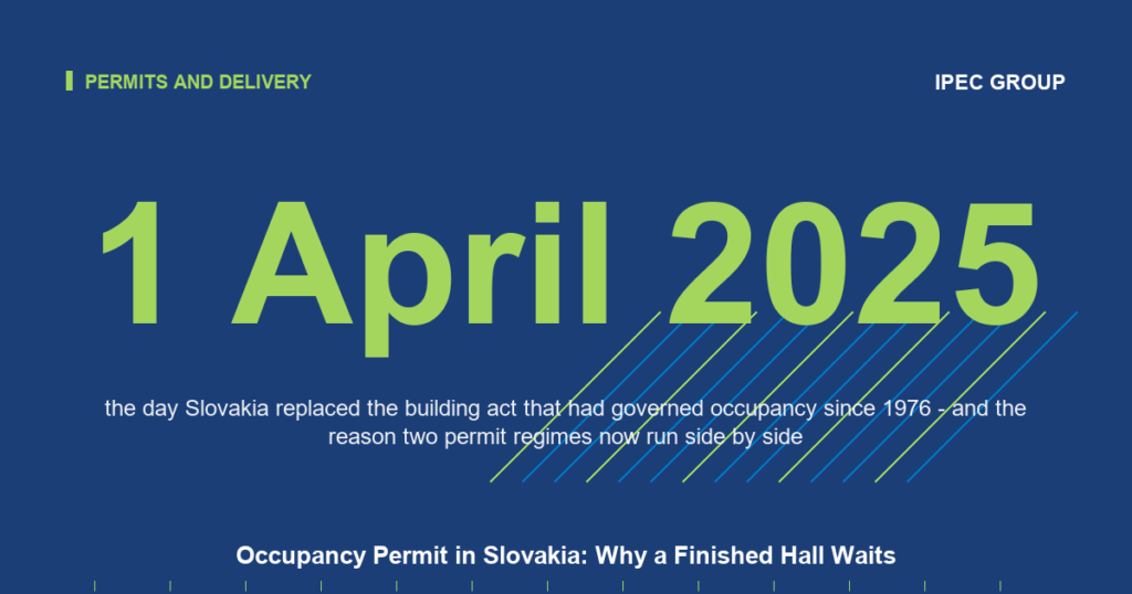 Occupancy Permit in Slovakia: Why a Finished Hall Waits